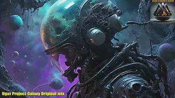 Ugur Project-Galaxy Original mix (EXTIMA)